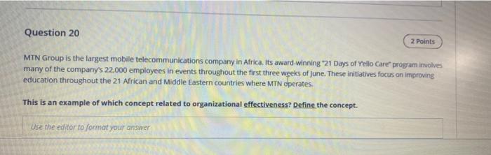 Question 20 2 Points MIN Group is the largest