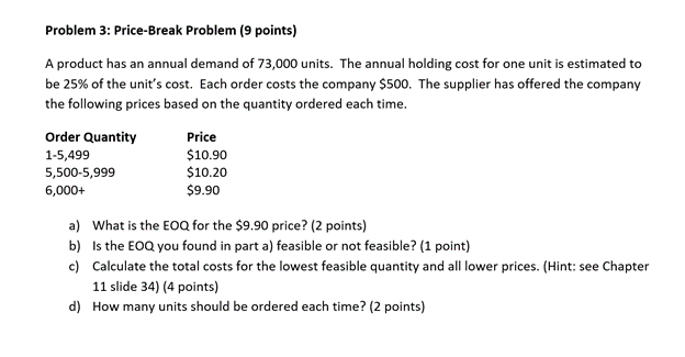 Problem 3: Price-Break Problem (9 points) A