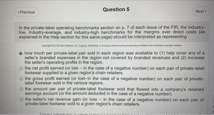 Question 5 < Previous Next > In the private-label