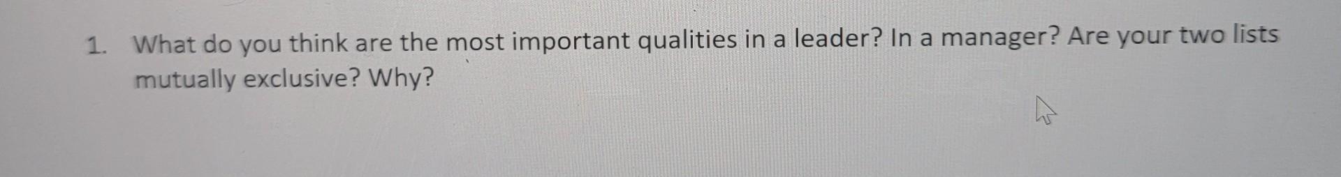 1. What do you think are the most important