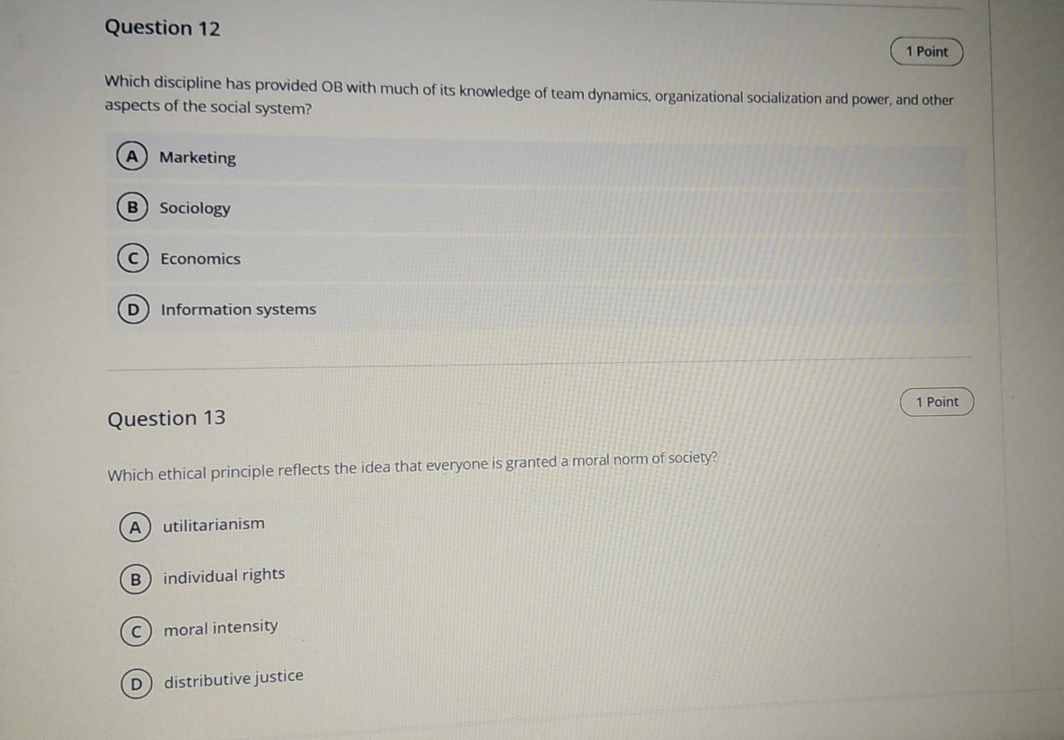 Question 12 1 Point Which discipline has provided