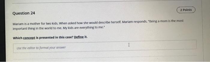 2 Points Question 24 Mariam is a mother for two