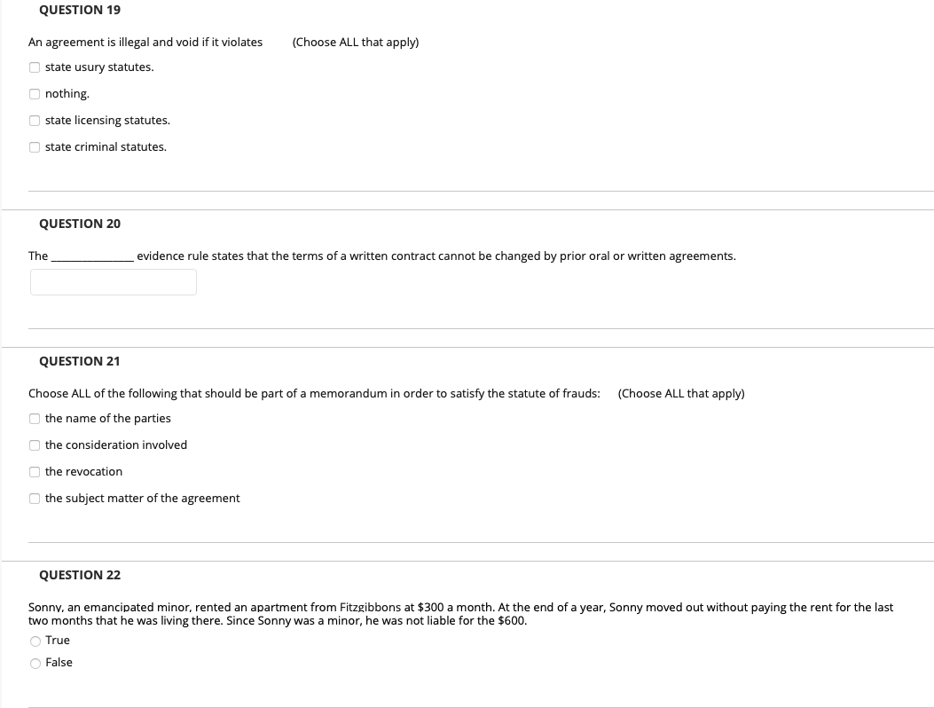 QUESTION 19 An agreement is illegal and void if