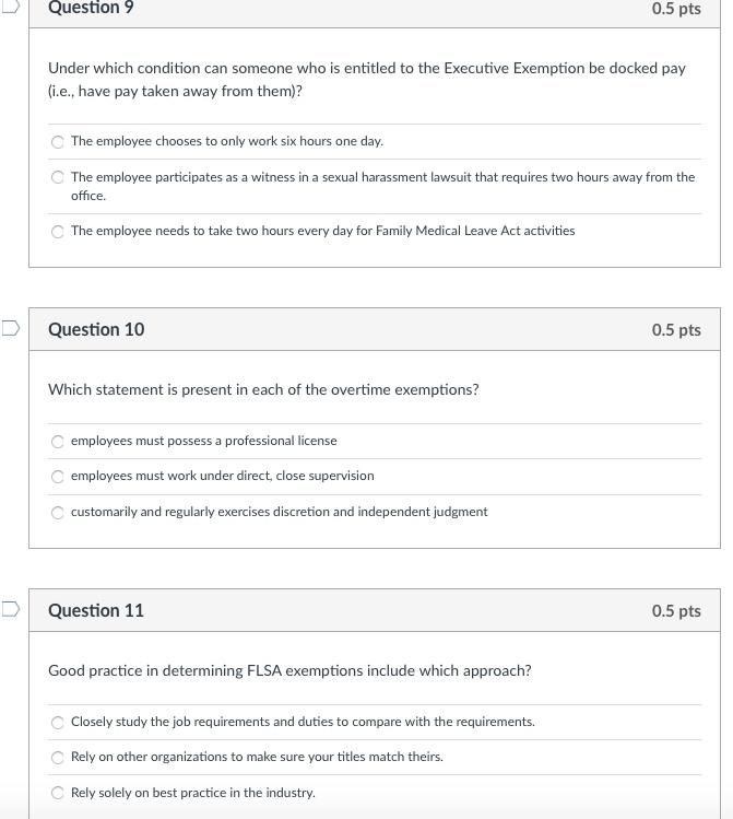 Question 9 0.5 pts Under which condition can