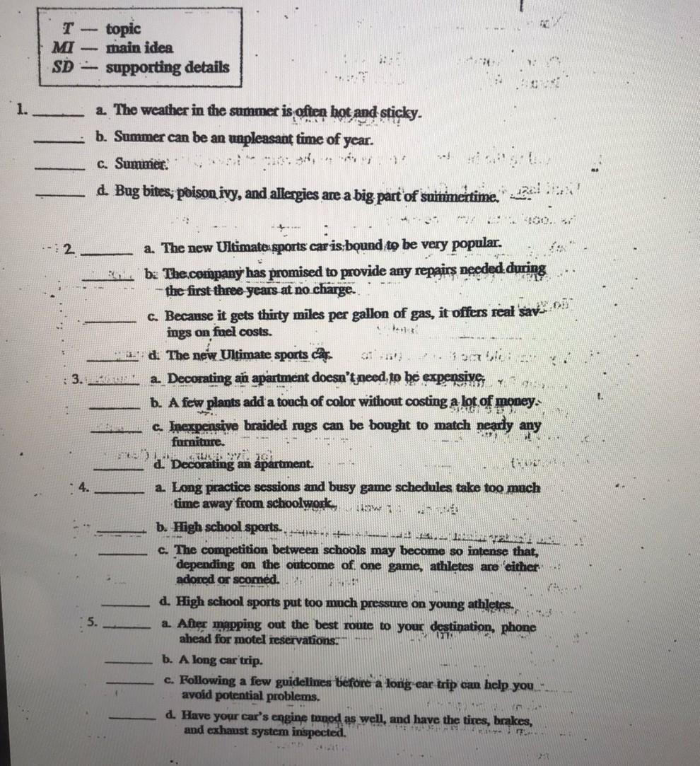 T- topic - MI main idea SD - supporting details