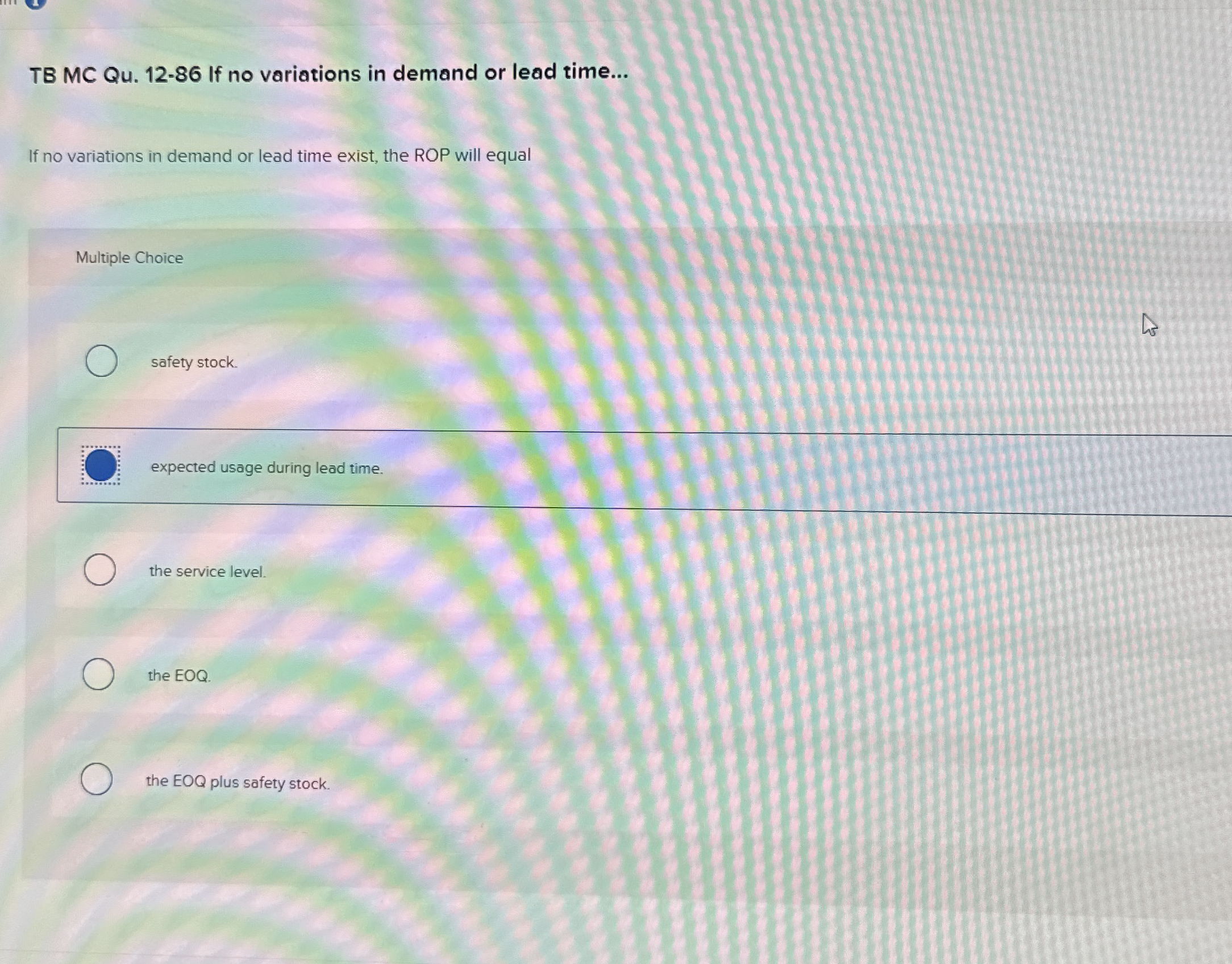 TB MC Qu . 1 2 - 8 6 If no variations in demand