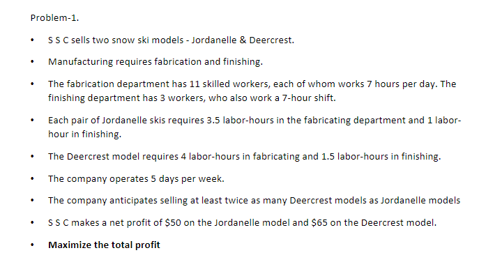 Problem - 1 . - S S C sells two snow ski models -