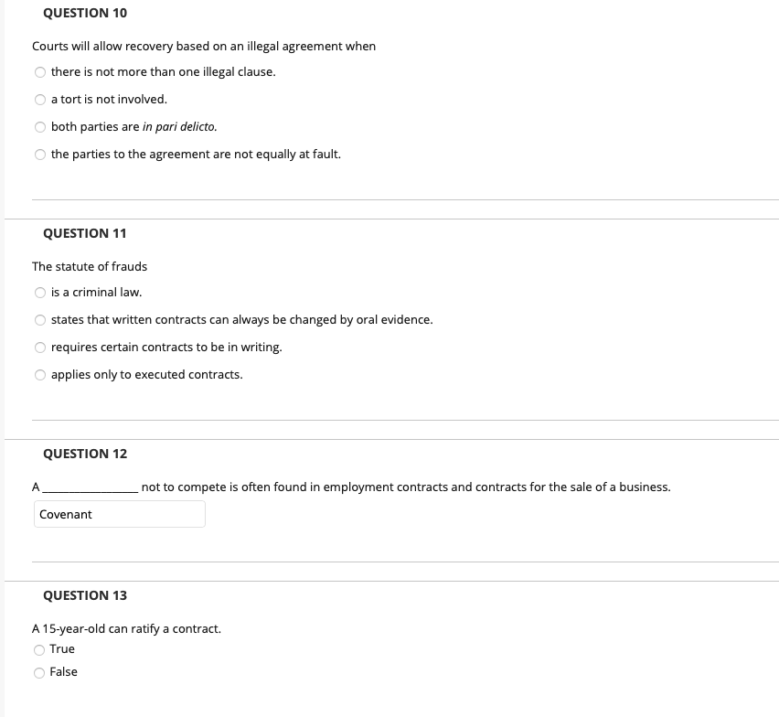 QUESTION 10 Courts will allow recovery based on