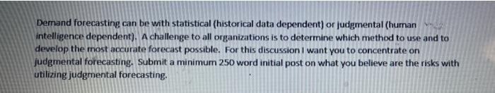 Demand forecasting can be with statistical