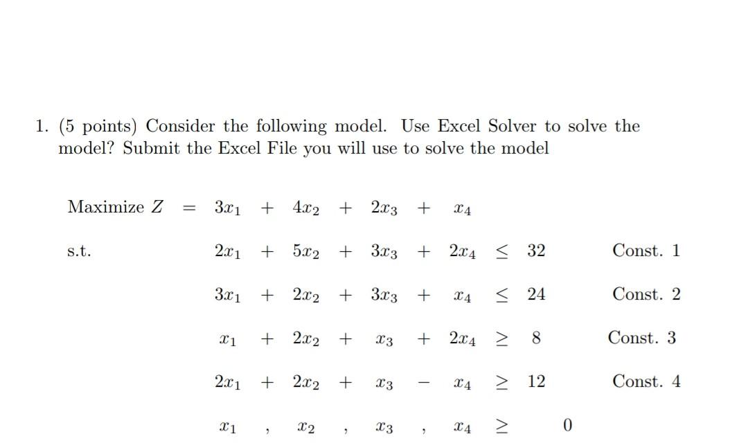 1. (5 points) Consider the following model. Use