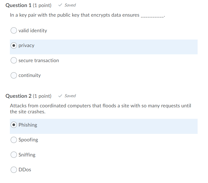 Question 1 (1 point) Saved In a key pair with the