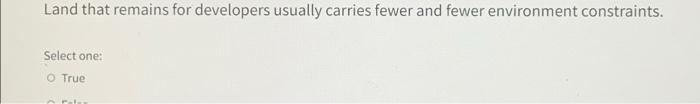 Land that remains for developers usually carries