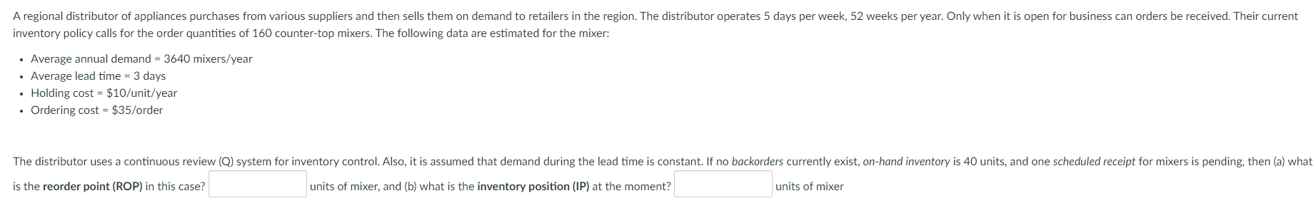 A regional distributor of appliances purchases