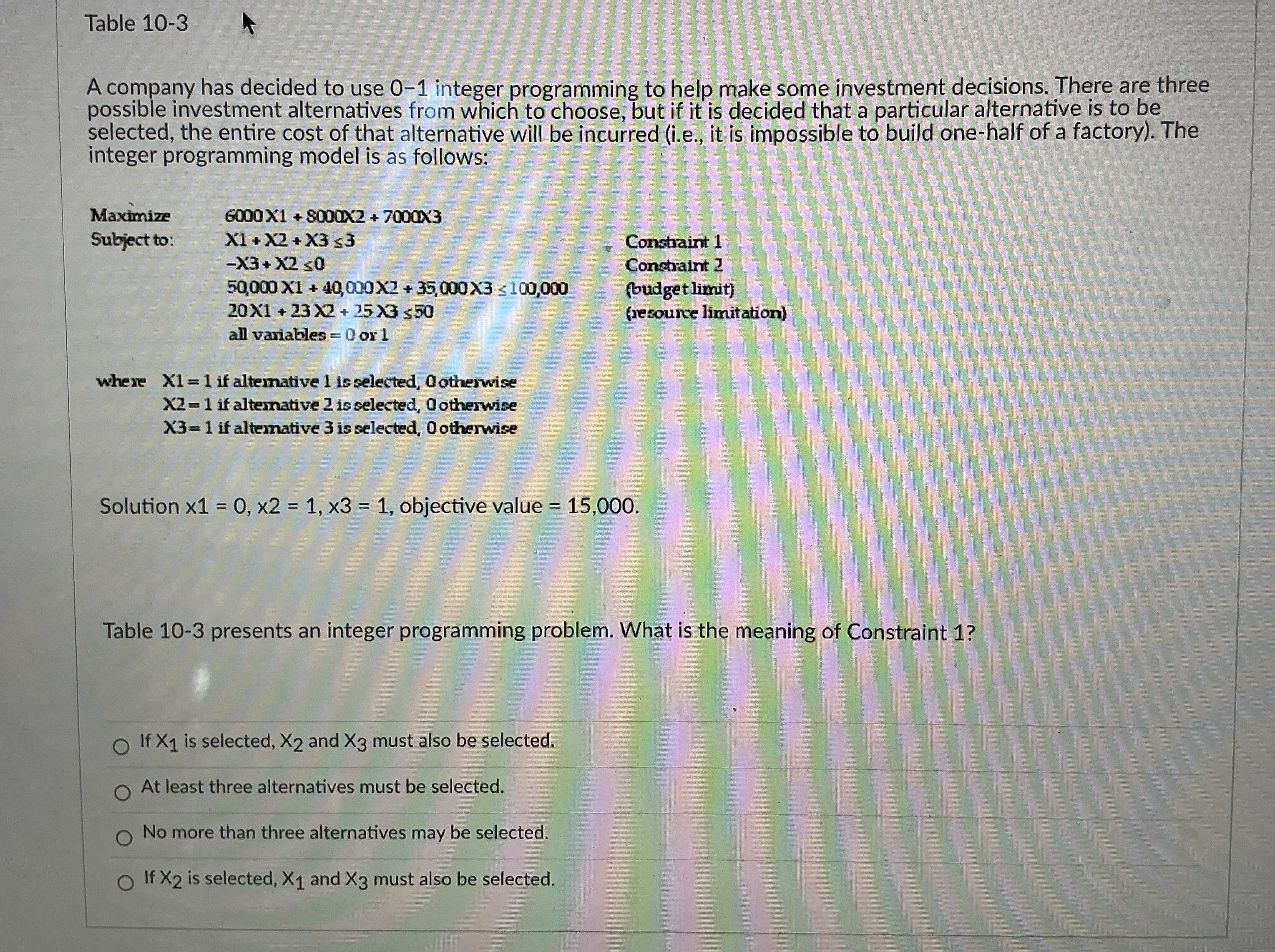 Table 1 0 - 3 A company has decided to use 0 - 1