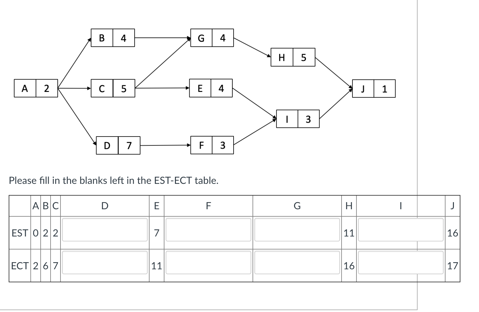 B 4 G 4 H 5 A 2 C 5 E 4 J 1 3 D 7 F 3 Please fill