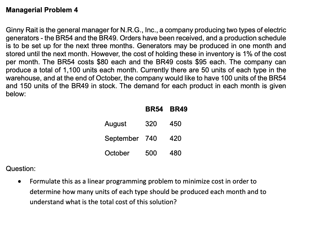 Managerial Problem 4 Ginny Rait is the general
