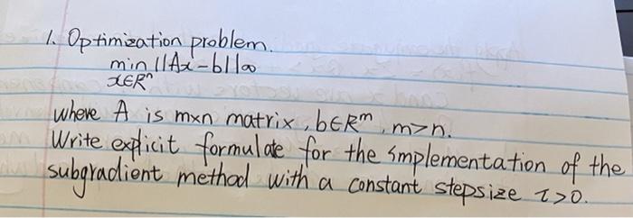 1. Optimization problem min 11Ax-bllo LER where A