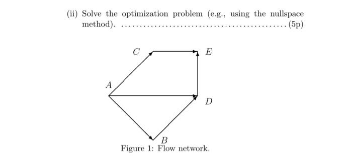 4. (a) Here we will consider an flow problem