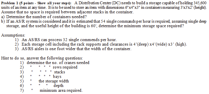 Problem 1 ( 5 points - Show all your steps ) : A