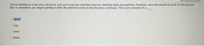 You're working on a two-story structure, and