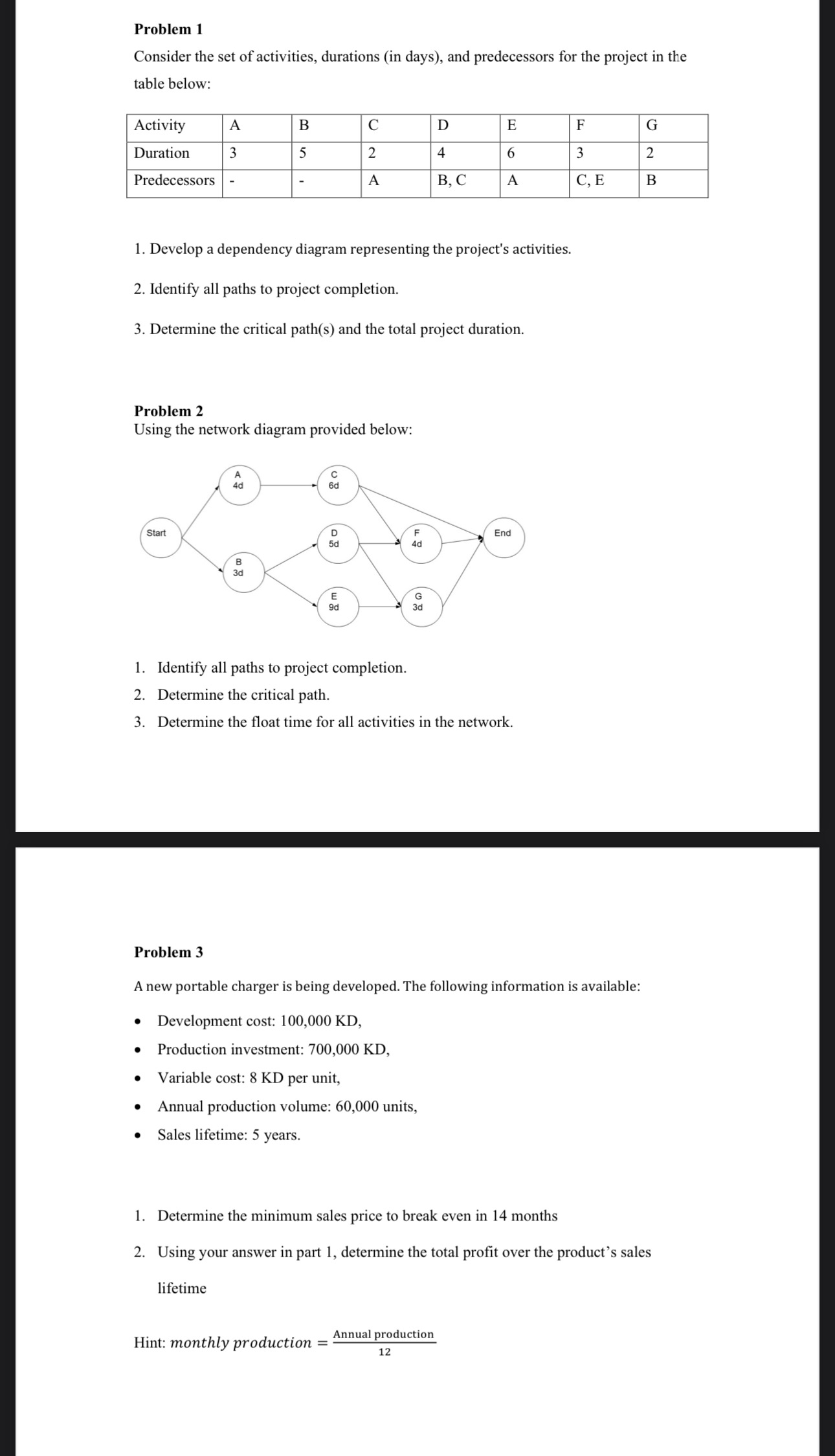 Problem 1 Consider the set of activities,