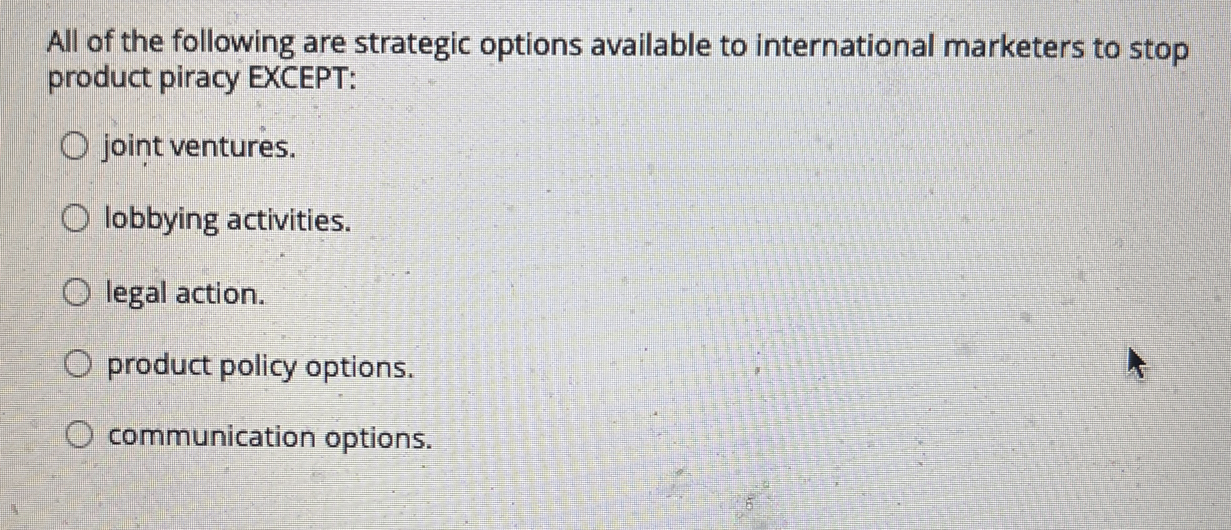 All of the following are strategic options
