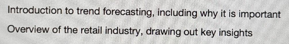 Introduction to trend forecasting, including why