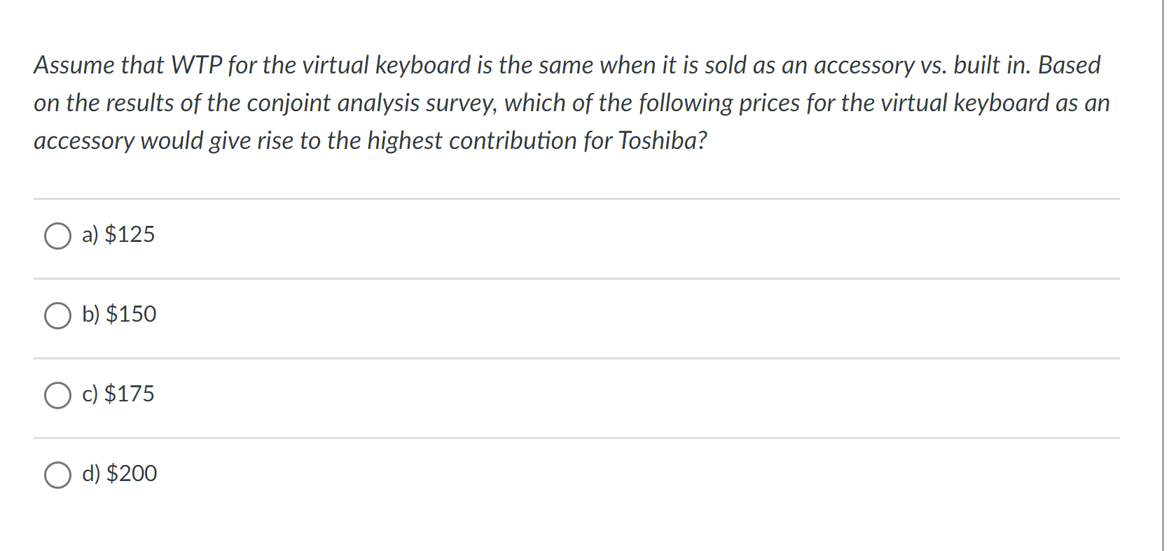 You have access to data from a conjoint analysis
