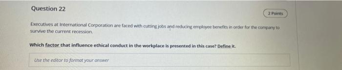 Question 22 2 Points Executives at International