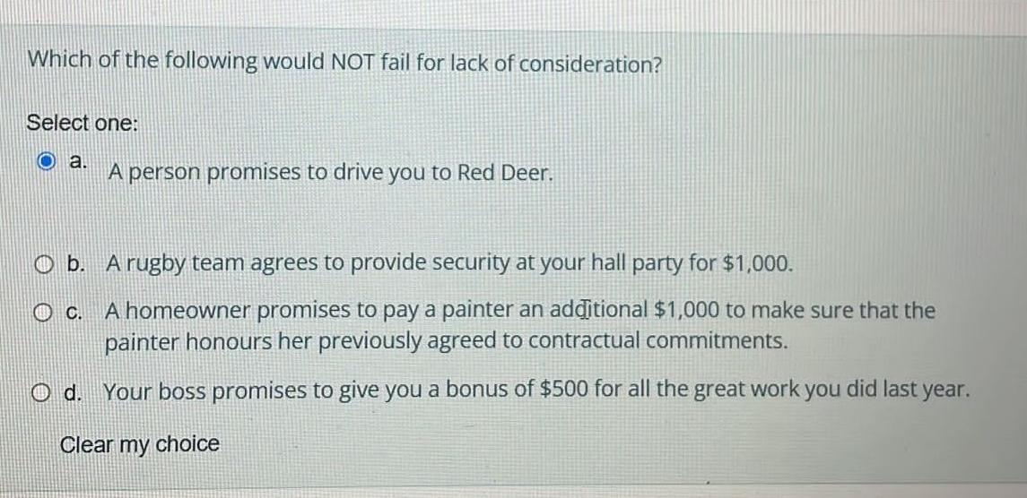 Which of the following would NOT fail for lack of