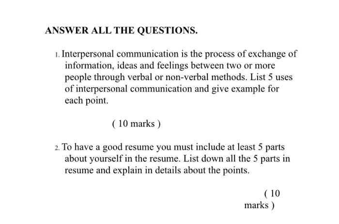 ANSWER ALL THE QUESTIONS. 1. Interpersonal