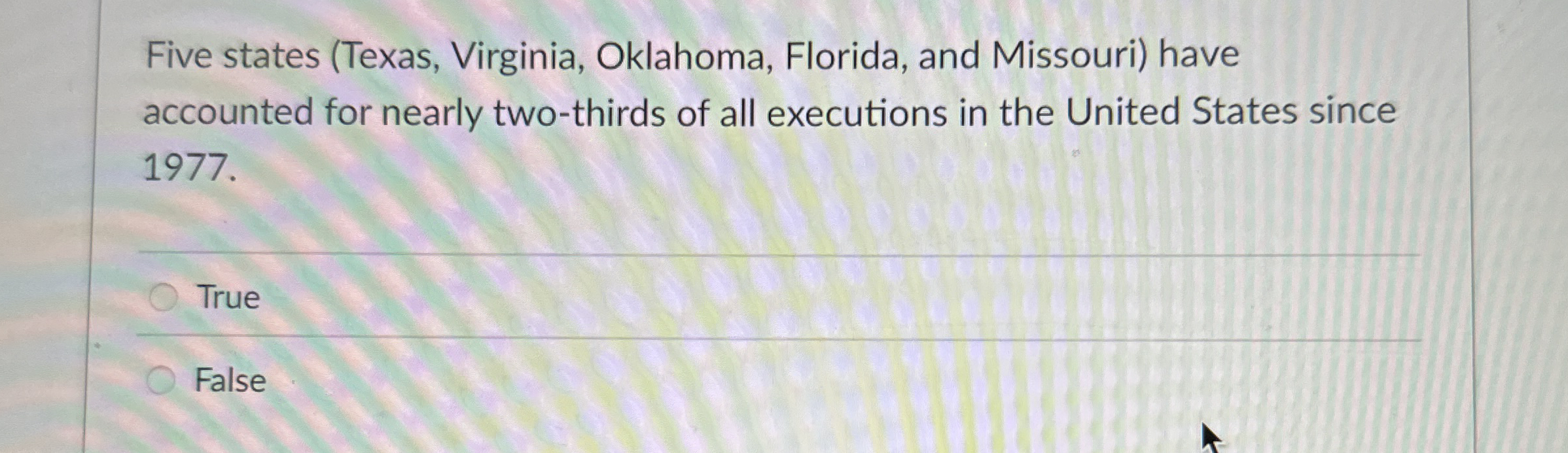 Five states ( Texas , Virginia, Oklahoma,
