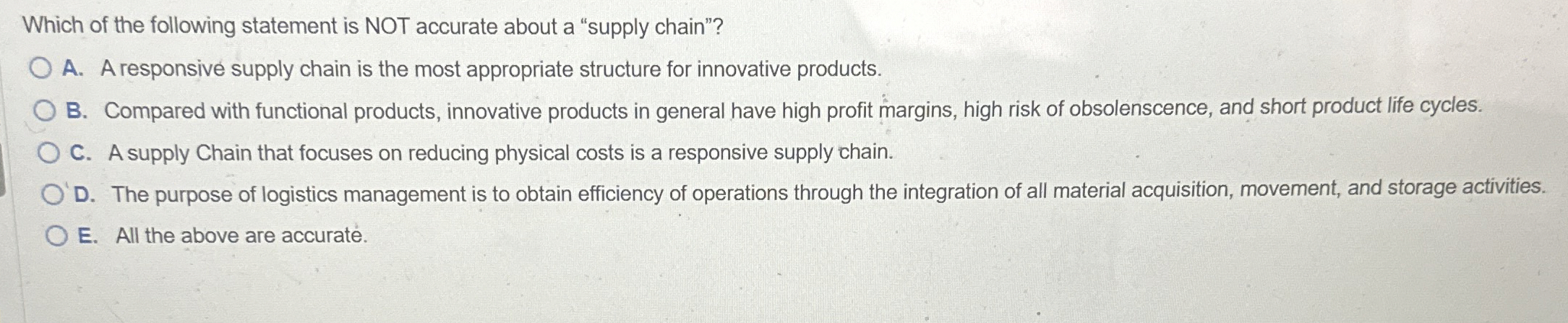 Which of the following statement is NOT accurate