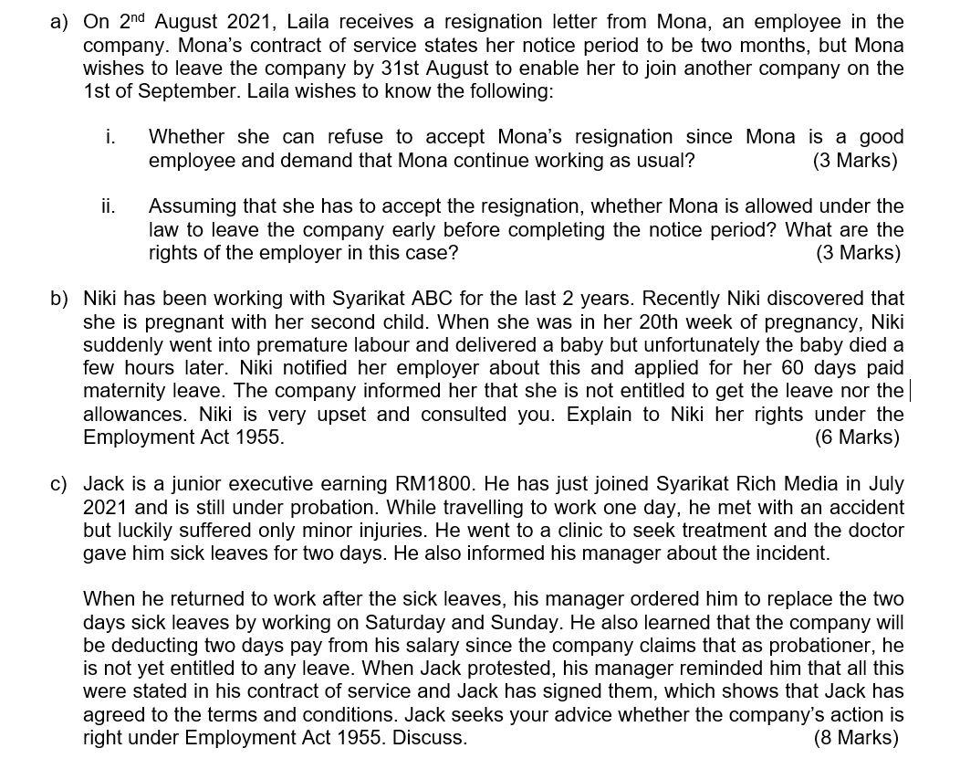 a) On 2nd August 2021, Laila receives a