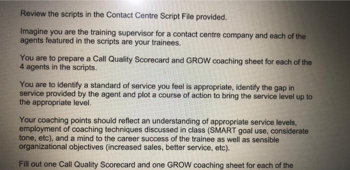 Review the scripts in the Contact Centre Script