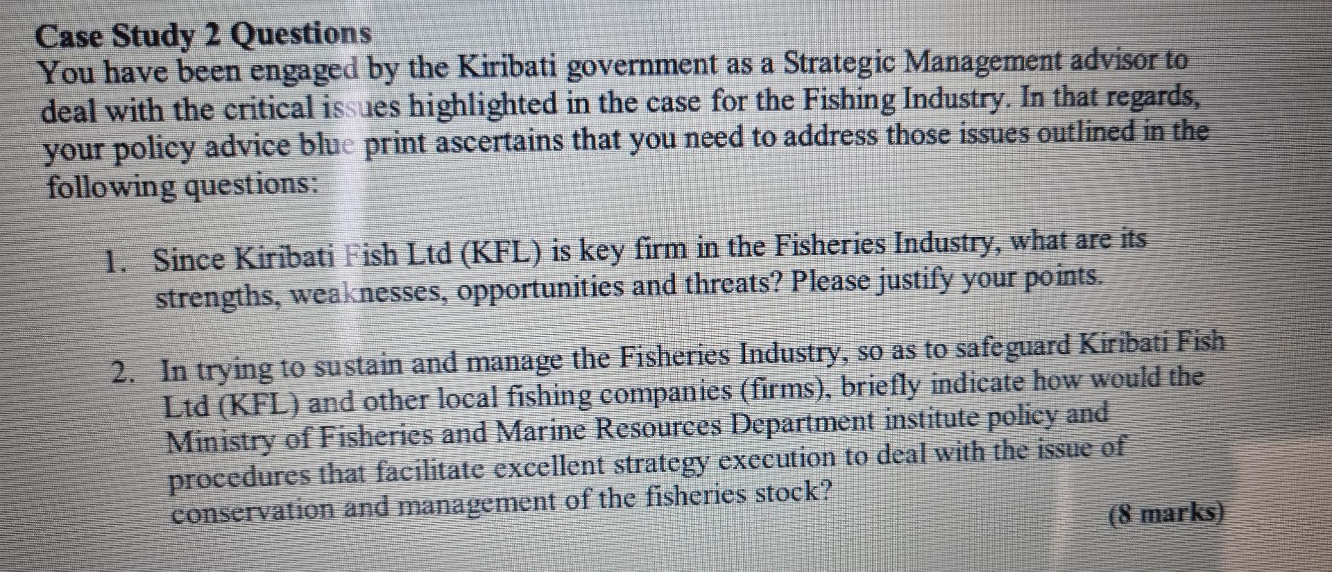 Case Study 2 Questions You have been engaged by