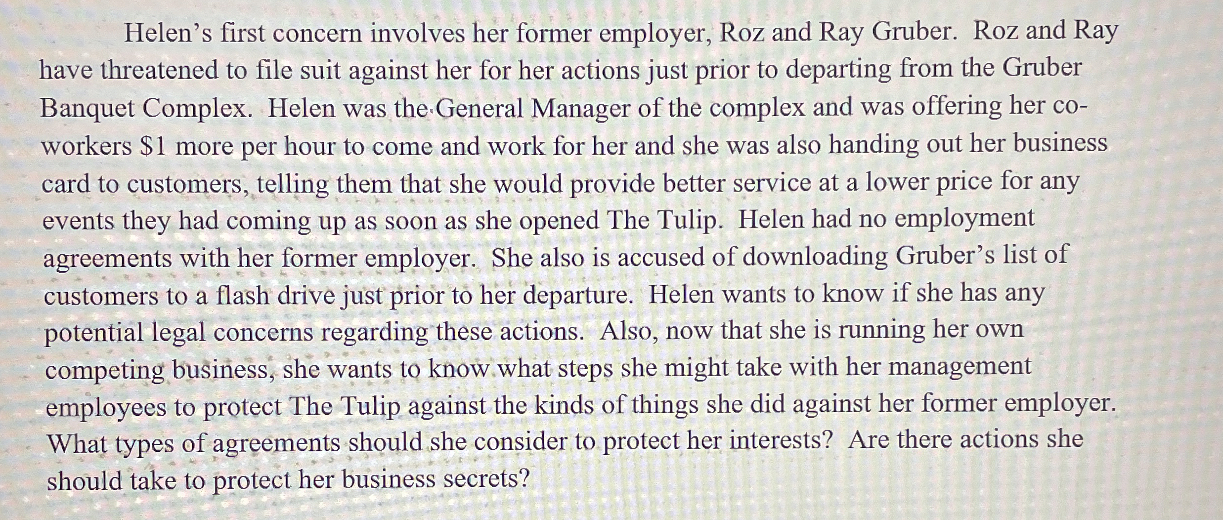 Helen's first concern involves her former