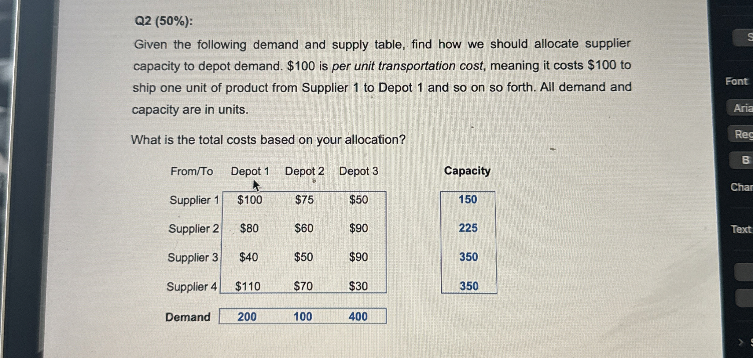 Q 2 ( 5 0 % ) : Given the following demand and