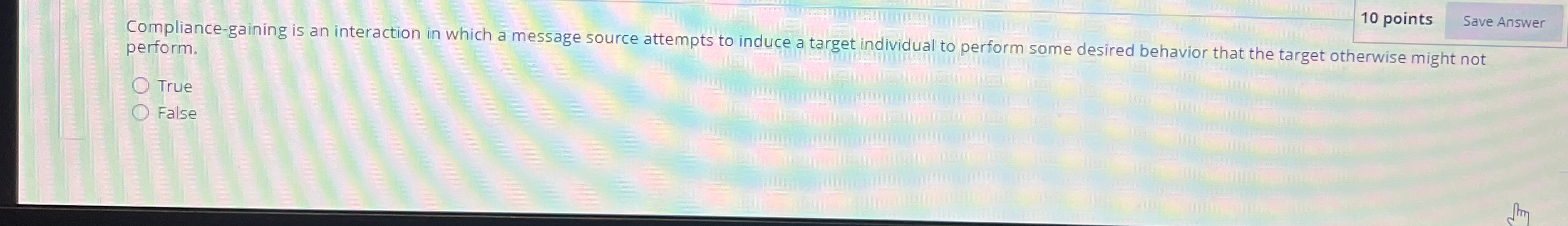 1 0 points Compliance - gaining is an interaction