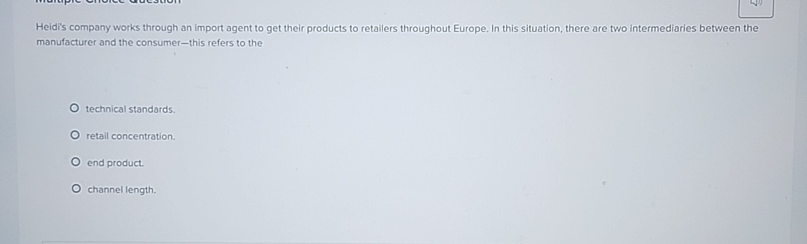 Heidi's company works through an import agent to