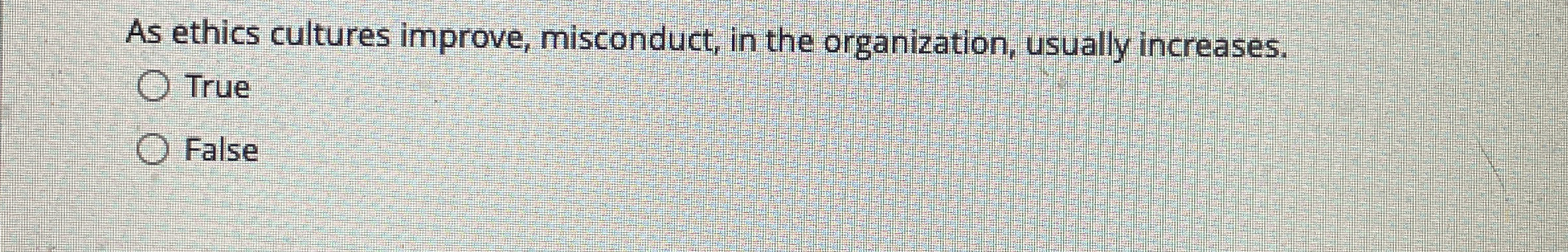 As ethics cultures improve, misconduct, in the