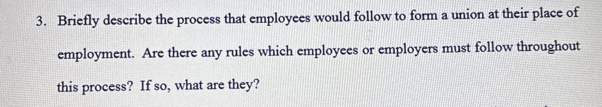 Briefly describe the process that employees would
