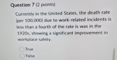 Question 7 ( 2 points ) Currently in the United