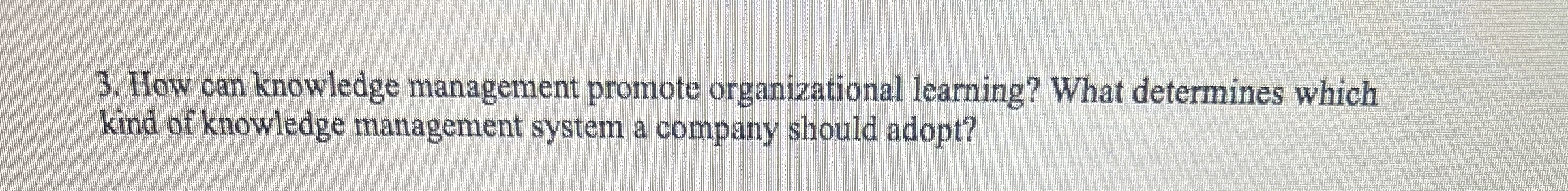 How can knowledge management promote