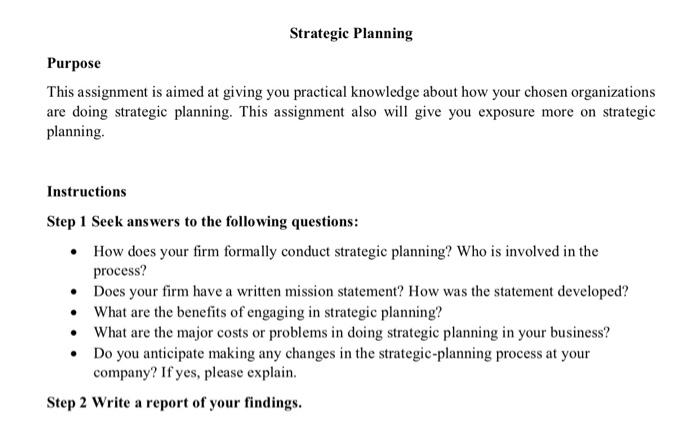 Strategic Planning Purpose This assignment is