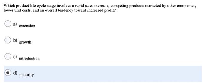 Which product life cycle stage involves a rapid