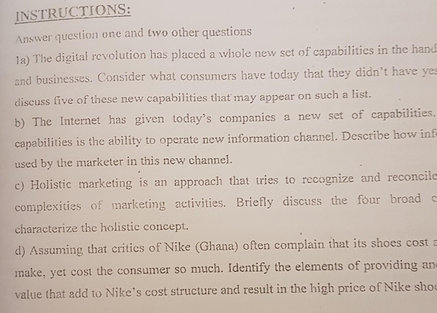 INSTRUCTIONS: Answer question one and two other