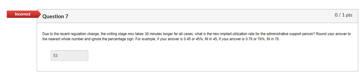 please solve #7 correctly Incorrect Question 7