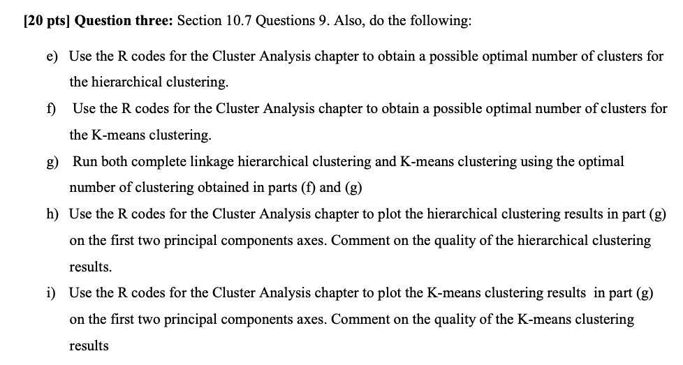 9. Consider the USArrests data. We will now