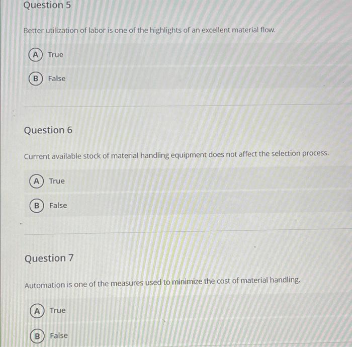Question 5 Better utilization of labor is one of